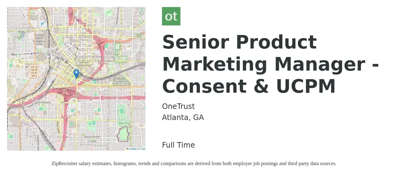 OneTrust job posting for a Senior Product Marketing Manager - Consent & UCPM in Atlanta, GA with a salary of $116,400 to $152,400 Yearly with a map of Atlanta location.