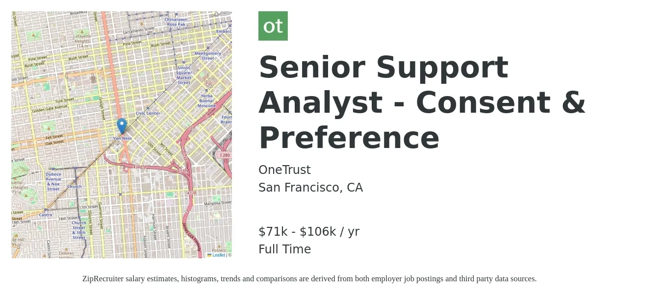 OneTrust job posting for a Senior Support Analyst - Consent & Preference in San Francisco, CA with a salary of $71,250 to $106,875 Yearly with a map of San Francisco location.