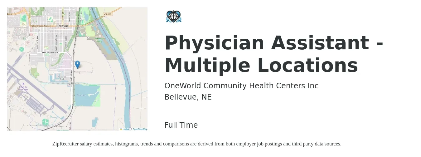 OneWorld Community Health Centers Inc job posting for a Physician Assistant - Multiple Locations in Bellevue, NE with a salary of $94,800 to $128,400 Yearly with a map of Bellevue location.