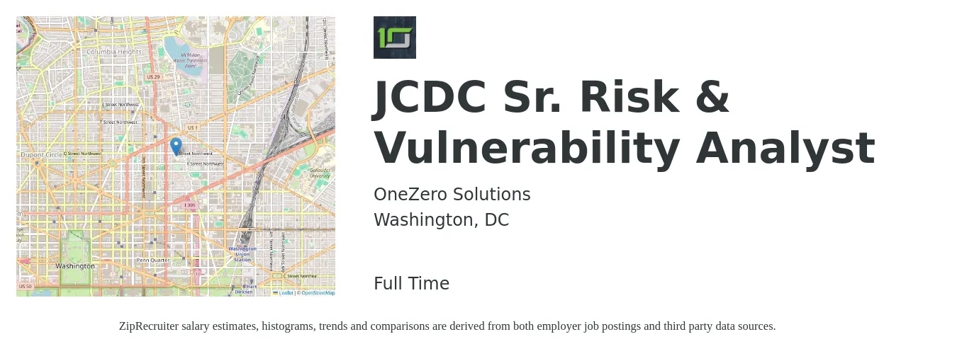 OneZero Solutions job posting for a JCDC Sr. Risk & Vulnerability Analyst in Washington, DC with a salary of $102,400 to $155,100 Yearly with a map of Washington location.
