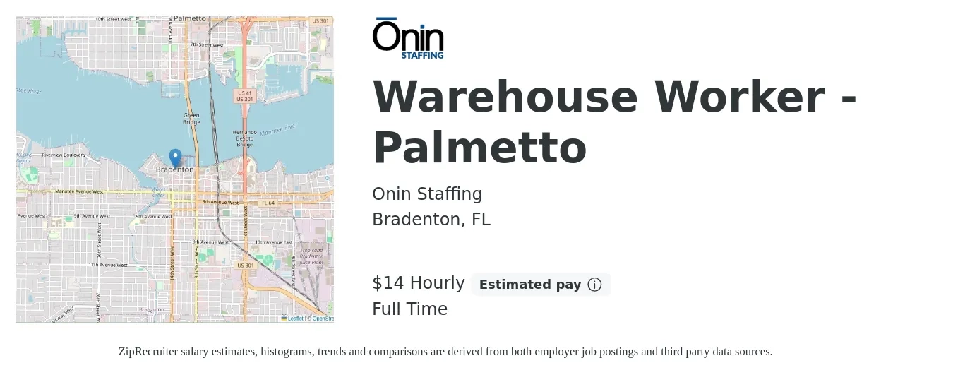 Onin Staffing job posting for a Warehouse Worker - Palmetto in Bradenton, FL with a salary of $15 Hourly with a map of Bradenton location.