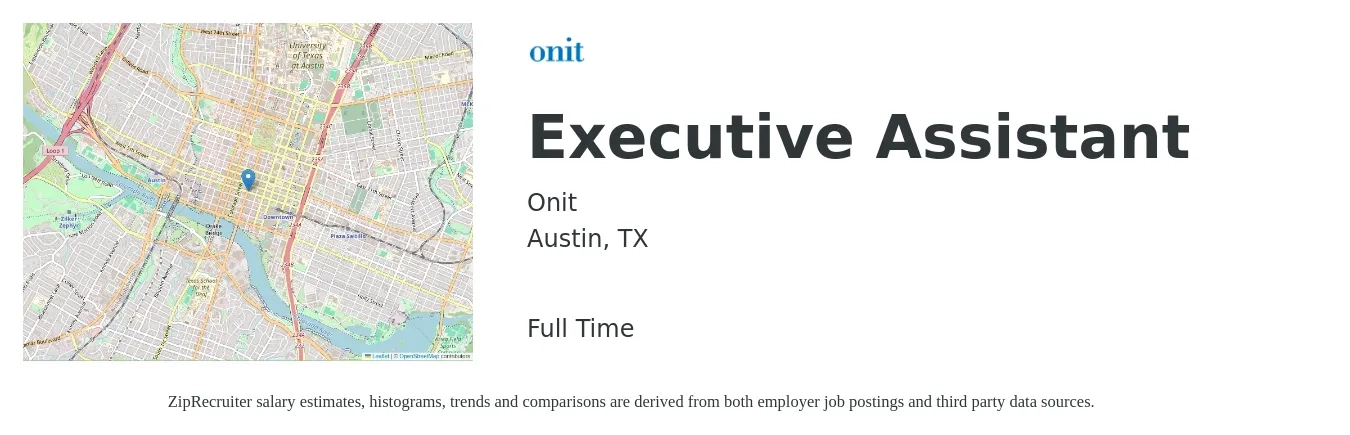 Onit job posting for a Executive Assistant in Austin, TX with a salary of $49,600 to $74,300 Yearly with a map of Austin location.