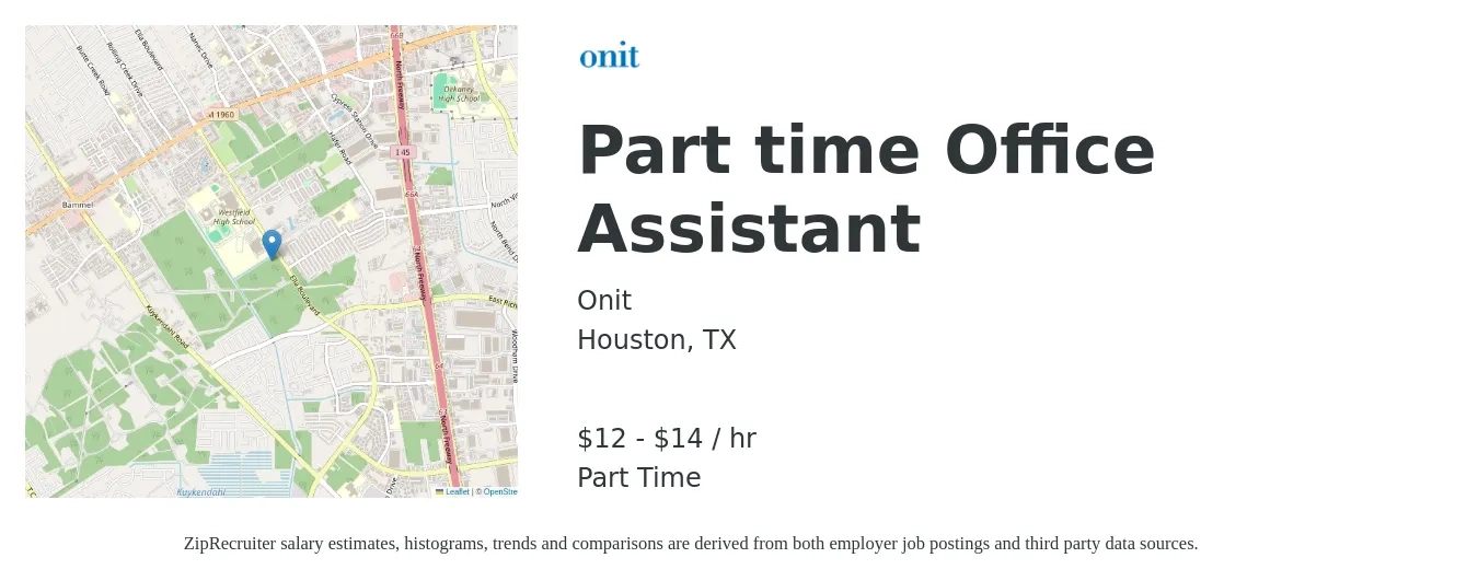 Onit job posting for a Part time Office Assistant in Houston, TX with a salary of $14 to $16 Hourly with a map of Houston location.