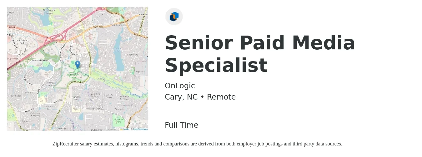 OnLogic job posting for a Senior Paid Media Specialist in Cary, NC with a salary of $72,300 to $89,400 Yearly with a map of Cary location.