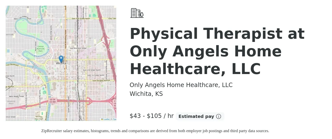 Only Angels Home Healthcare, LLC job posting for a Physical Therapist at Only Angels Home Healthcare, LLC in Wichita, KS with a salary of $45 to $110 Hourly with a map of Wichita location.