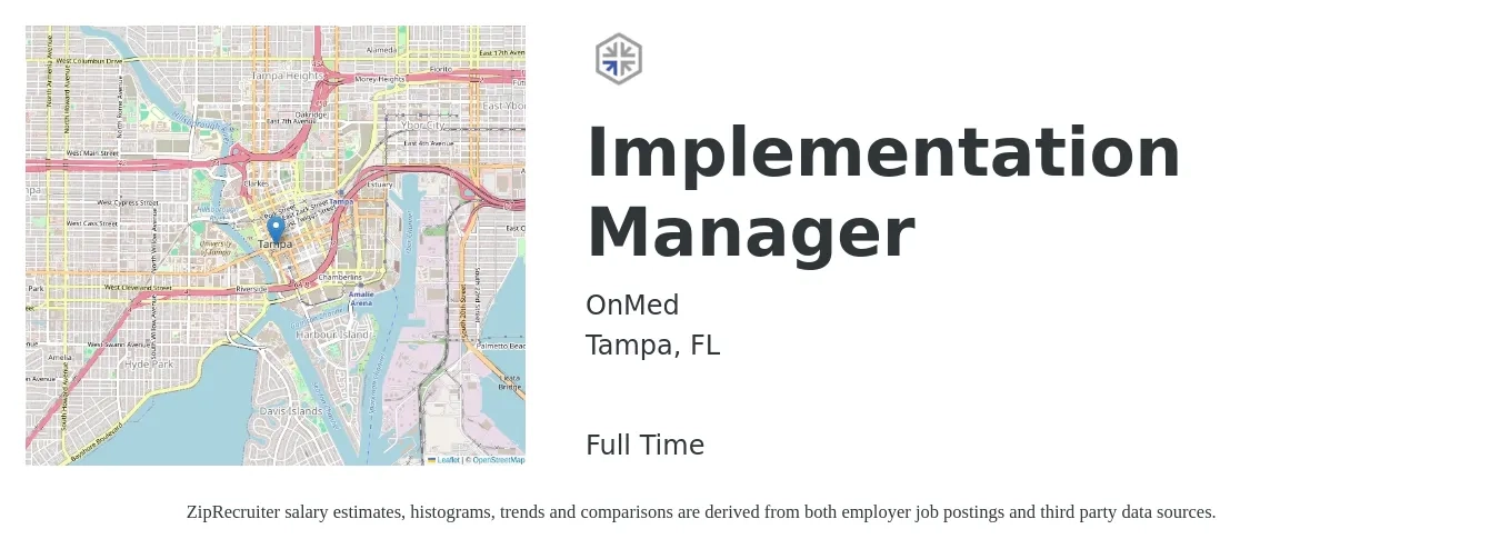 OnMed job posting for a Implementation Manager in Tampa, FL with a salary of $71,300 to $114,300 Yearly with a map of Tampa location.