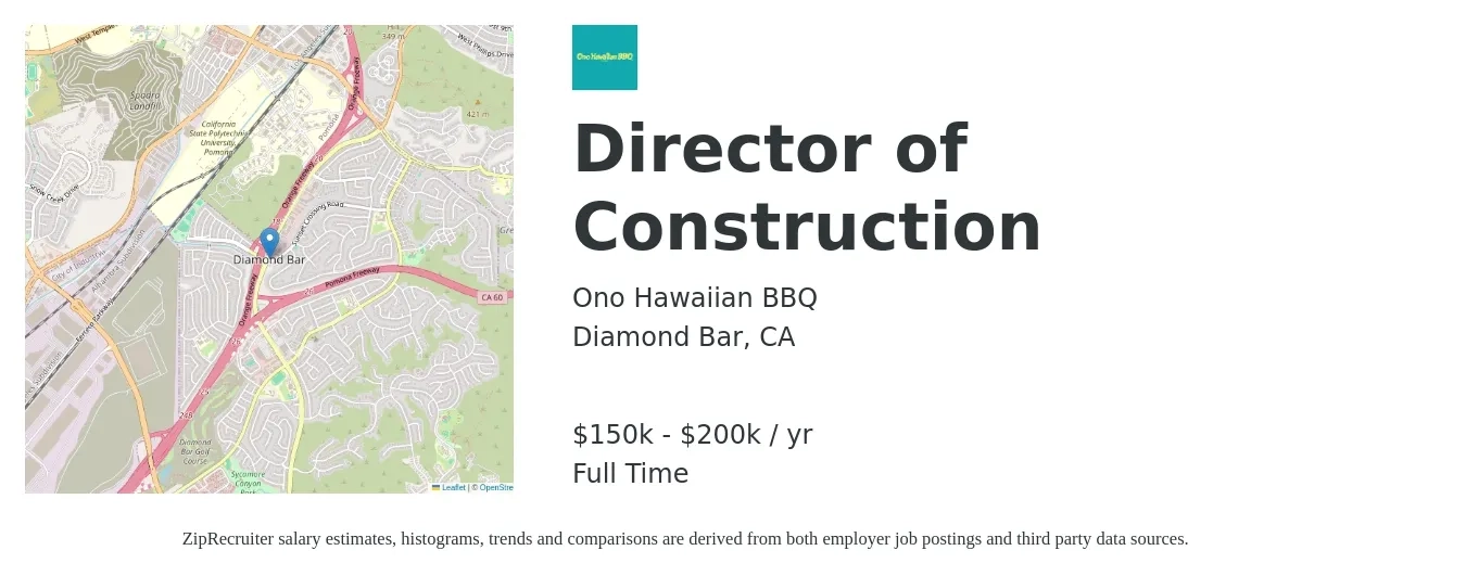 Ono Hawaiian BBQ job posting for a Director of Construction in Diamond Bar, CA with a salary of $150,000 to $200,000 Yearly and benefits including dental, life_insurance, medical, pto, retirement, and vision with a map of Diamond Bar location.