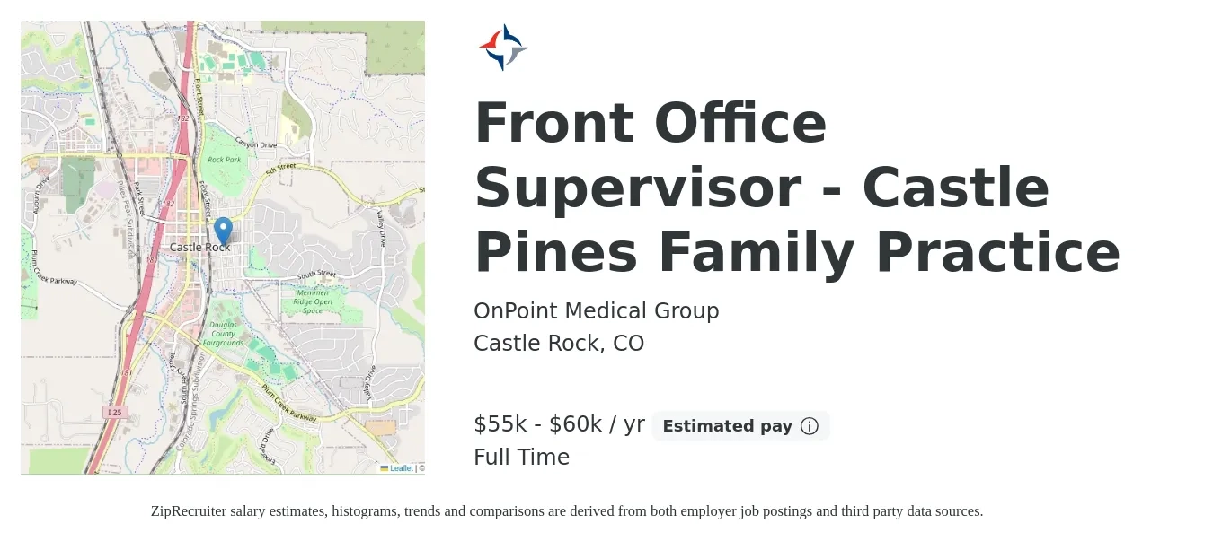 OnPoint Medical Group job posting for a Front Office Supervisor - Castle Pines Family Practice in Castle Rock, CO with a salary of $55,000 to $60,000 Yearly with a map of Castle Rock location.