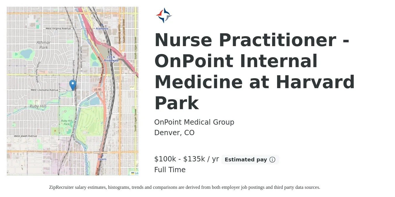 OnPoint Medical Group job posting for a Nurse Practitioner - OnPoint Internal Medicine at Harvard Park in Denver, CO with a salary of $100,000 to $135,000 Yearly with a map of Denver location.