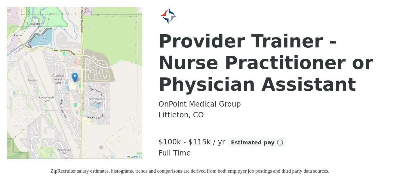 OnPoint Medical Group job posting for a Provider Trainer - Nurse Practitioner or Physician Assistant in Littleton, CO with a salary of $100,000 to $115,000 Yearly with a map of Littleton location.
