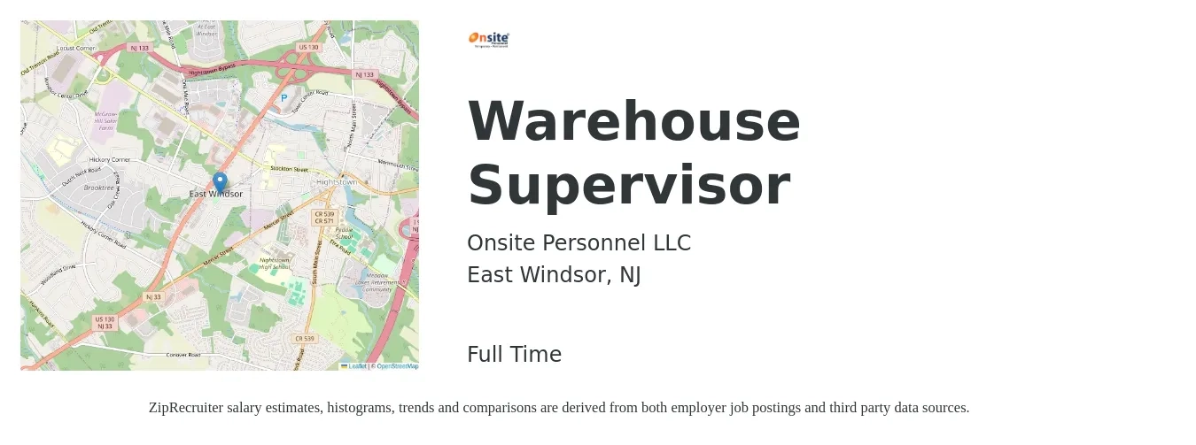 Onsite Personnel LLC job posting for a Warehouse Supervisor in East Windsor, NJ with a salary of $46,300 to $65,700 Yearly with a map of East Windsor location.