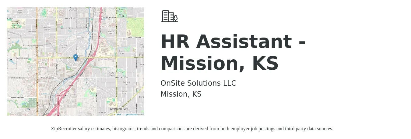 OnSite Solutions LLC job posting for a HR Assistant - Mission, KS in Mission, KS with a salary of $35,000 to $44,800 Yearly with a map of Mission location.