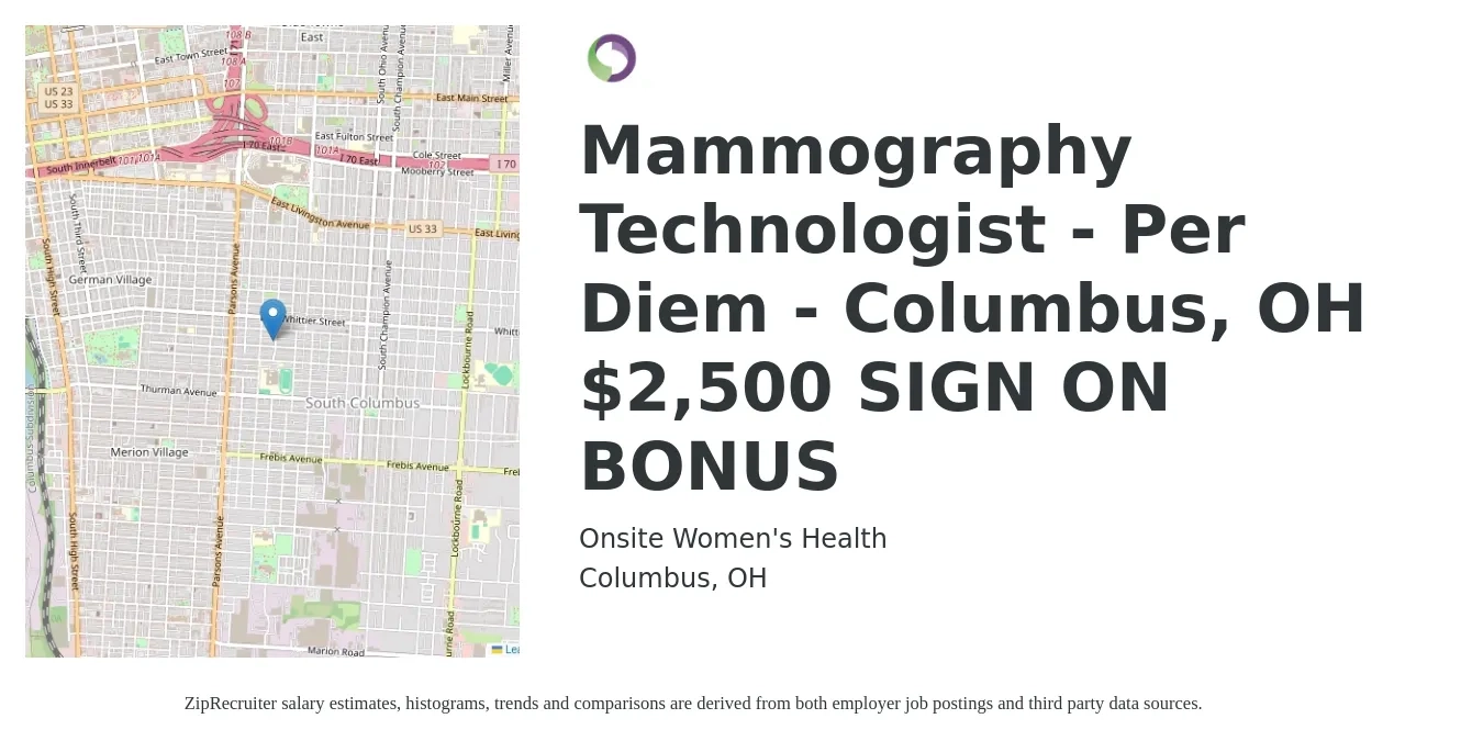 Onsite Women's Health job posting for a Mammography Technologist - Per Diem - Columbus, OH $2,500 SIGN ON BONUS in Columbus, OH with a salary of $29 to $54 Hourly with a map of Columbus location.
