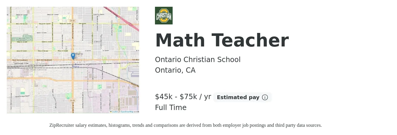 Ontario Christian School job posting for a Math Teacher in Ontario, CA with a salary of $45,000 to $75,000 Yearly with a map of Ontario location.