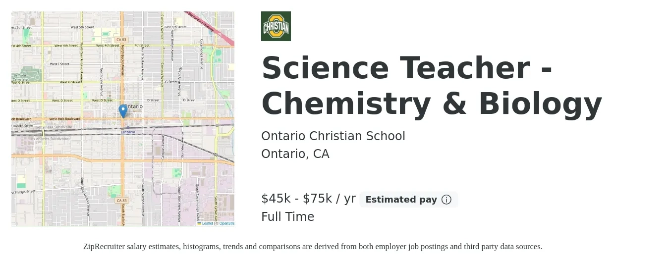 Ontario Christian School job posting for a Science Teacher - Chemistry & Biology in Ontario, CA with a salary of $45,000 to $75,000 Yearly with a map of Ontario location.