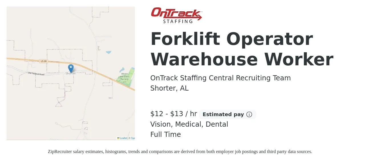OnTrack Staffing Central Recruiting Team job posting for a Forklift Operator Warehouse Worker in Shorter, AL with a salary of $14 to $14 Hourly and benefits including dental, life_insurance, medical, and vision with a map of Shorter location.