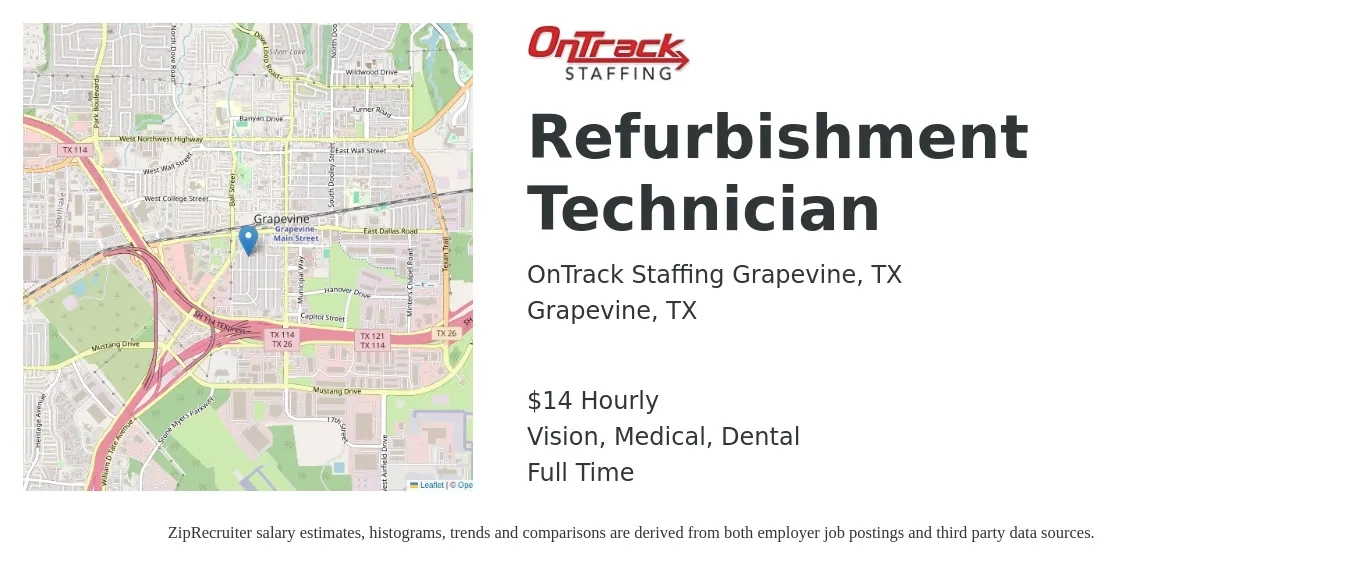 OnTrack Staffing Grapevine, TX job posting for a Refurbishment Technician in Grapevine, TX with a salary of $15 Hourly and benefits including dental, life_insurance, medical, and vision with a map of Grapevine location.