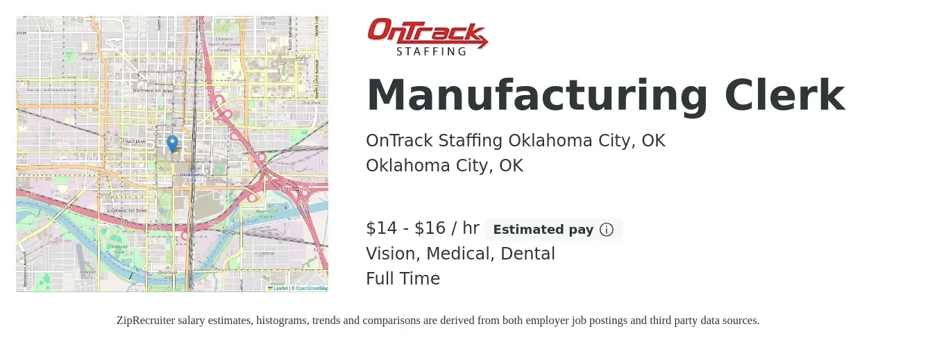 OnTrack Staffing Oklahoma City, OK job posting for a Manufacturing Clerk in Oklahoma City, OK with a salary of $15 to $17 Hourly and benefits including vision, dental, life_insurance, and medical with a map of Oklahoma City location.