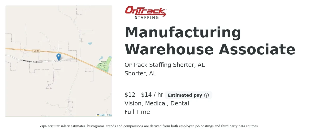 OnTrack Staffing Shorter, AL job posting for a Manufacturing Warehouse Associate in Shorter, AL with a salary of $14 to $15 Hourly and benefits including life_insurance, medical, vision, and dental with a map of Shorter location.