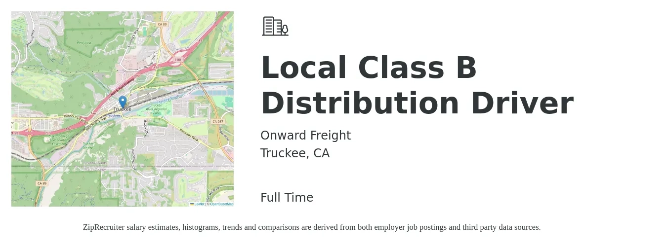 Onward Freight job posting for a Local Class B Distribution Driver in Truckee, CA with a salary of $24 to $30 Hourly with a map of Truckee location.