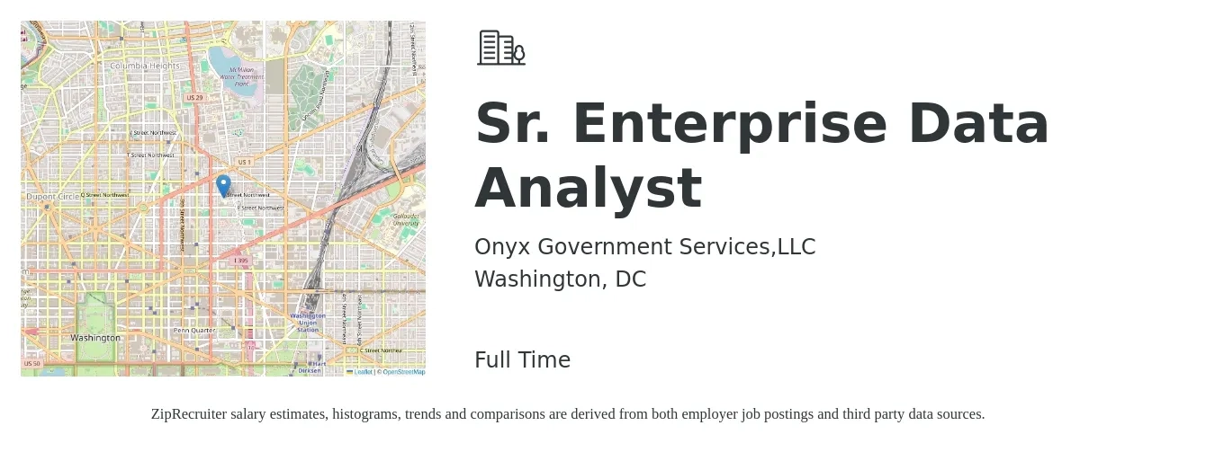 Onyx Government Services,LLC job posting for a Sr. Enterprise Data Analyst in Washington, DC with a salary of $97,000 to $122,400 Yearly with a map of Washington location.