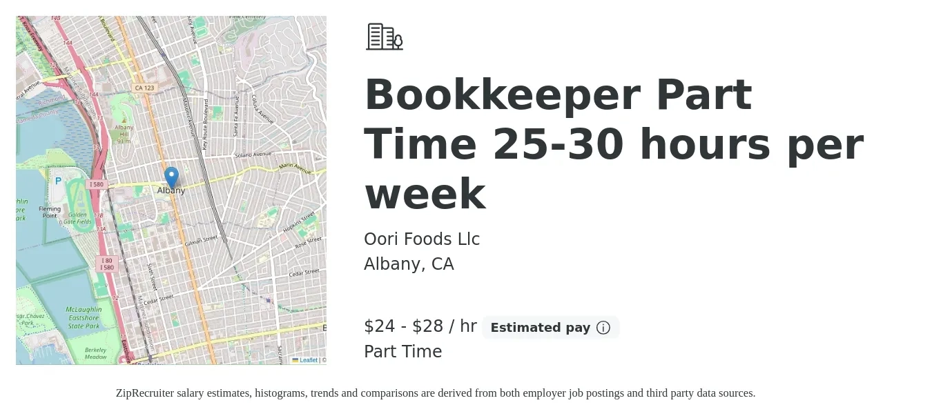 Oori Foods Llc job posting for a Bookkeeper Part Time 25-30 hours per week in Albany, CA with a salary of $25 to $30 Hourly with a map of Albany location.