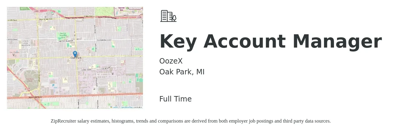 OozeX job posting for a Key Account Manager in Oak Park, MI with a salary of $67,300 to $102,400 Yearly with a map of Oak Park location.