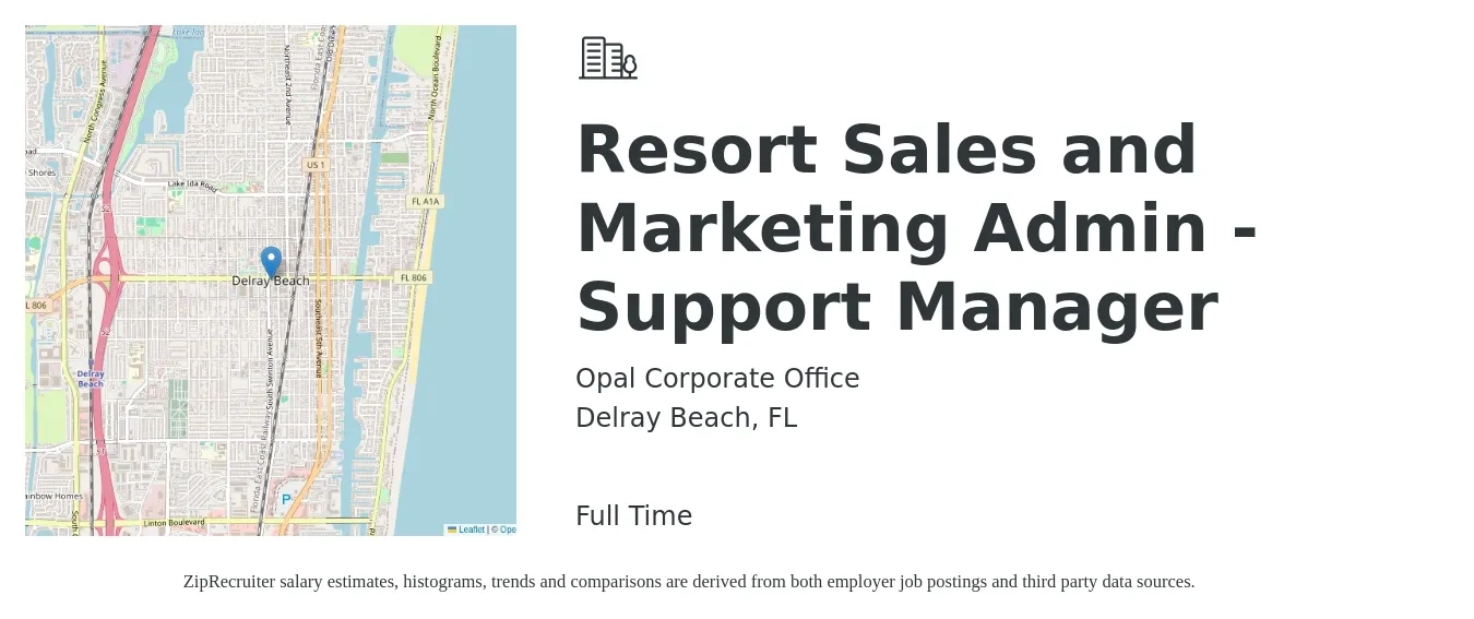 Opal Corporate Office job posting for a Resort Sales and Marketing Admin - Support Manager in Delray Beach, FL with a salary of $41,800 to $83,100 Yearly with a map of Delray Beach location.