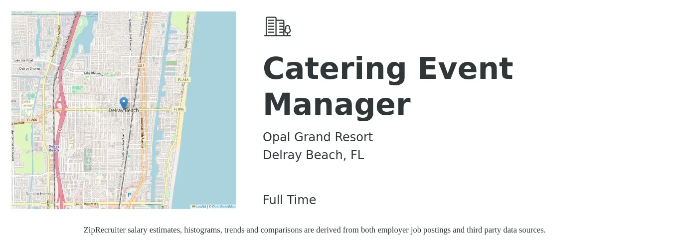 Opal Grand Resort job posting for a Catering Event Manager in Delray Beach, FL with a salary of $19 to $29 Hourly with a map of Delray Beach location.