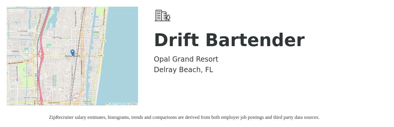 Opal Grand Resort job posting for a Drift Bartender in Delray Beach, FL with a salary of $10 to $18 Hourly with a map of Delray Beach location.