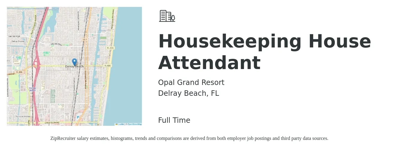 Opal Grand Resort job posting for a Housekeeping House Attendant in Delray Beach, FL with a salary of $13 to $16 Hourly with a map of Delray Beach location.