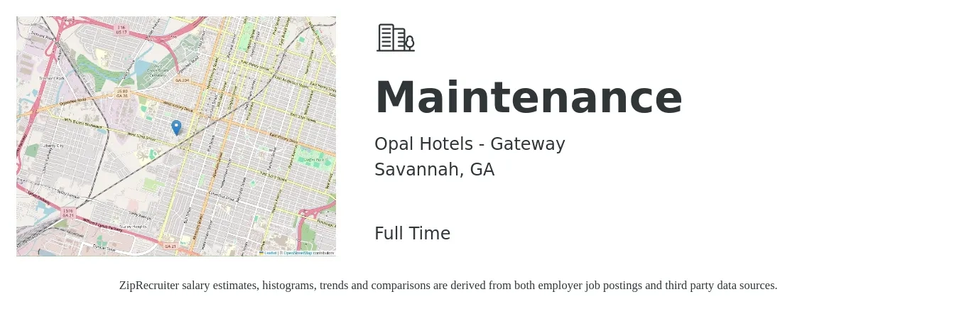 Opal Hotels - Gateway job posting for a Maintenance in Savannah, GA with a salary of $18 to $30 Hourly with a map of Savannah location.