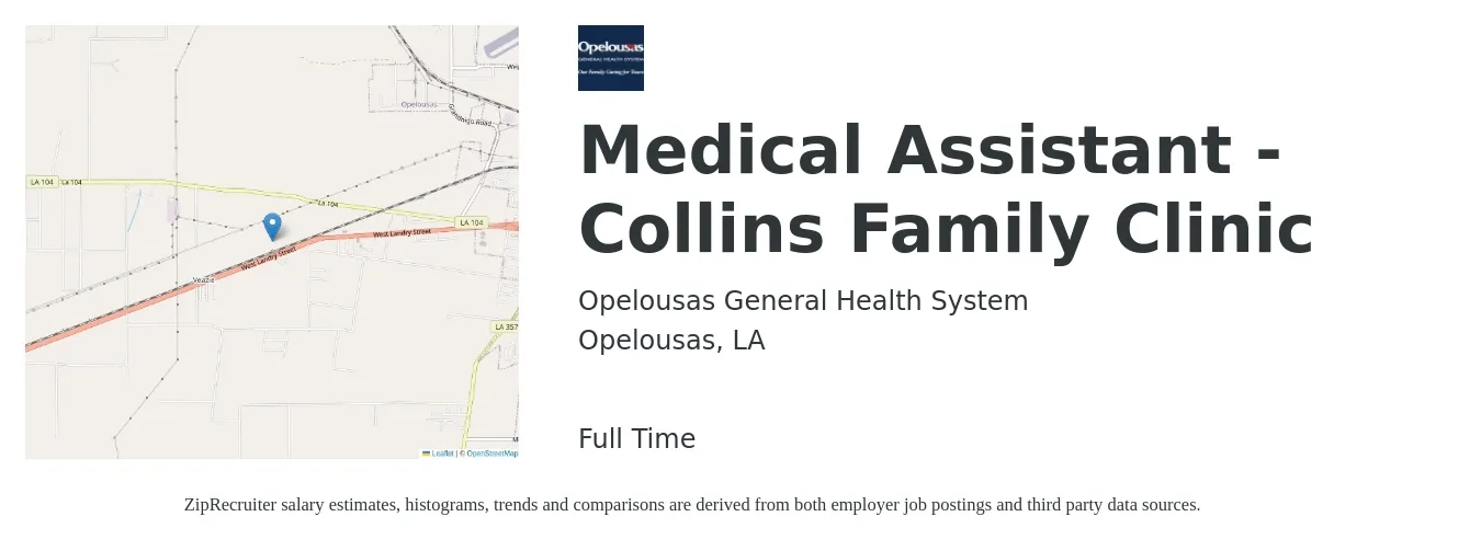 Opelousas General Health System job posting for a Medical Assistant - Collins Family Clinic in Opelousas, LA with a salary of $14 to $18 Hourly with a map of Opelousas location.