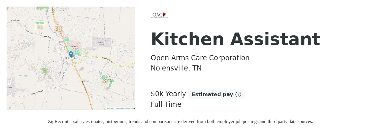 Open Arms Care Corporation job posting for a Kitchen Assistant in Nolensville, TN with a salary of $16 to $18 Yearly with a map of Nolensville location.