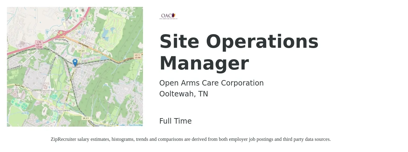 Open Arms Care Corporation job posting for a Site Operations Manager in Ooltewah, TN with a salary of $47,000 to $89,400 Yearly with a map of Ooltewah location.