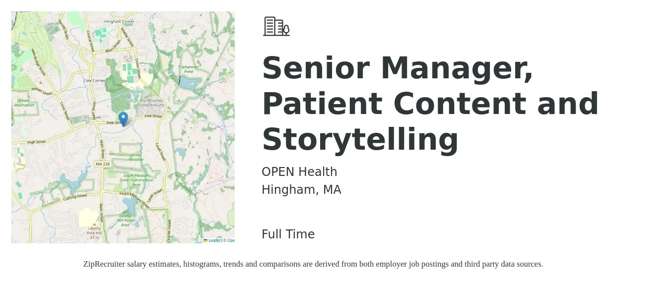 OPEN Health job posting for a Senior Manager, Patient Content and Storytelling in Hingham, MA with a salary of $28 to $49 Hourly with a map of Hingham location.