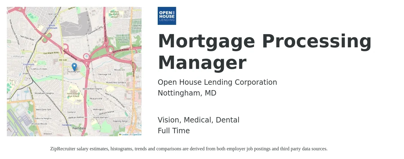 Open House Lending Corporation job posting for a Mortgage Processing Manager in Nottingham, MD with a salary of $54,700 to $124,400 Yearly and benefits including dental, medical, retirement, and vision with a map of Nottingham location.