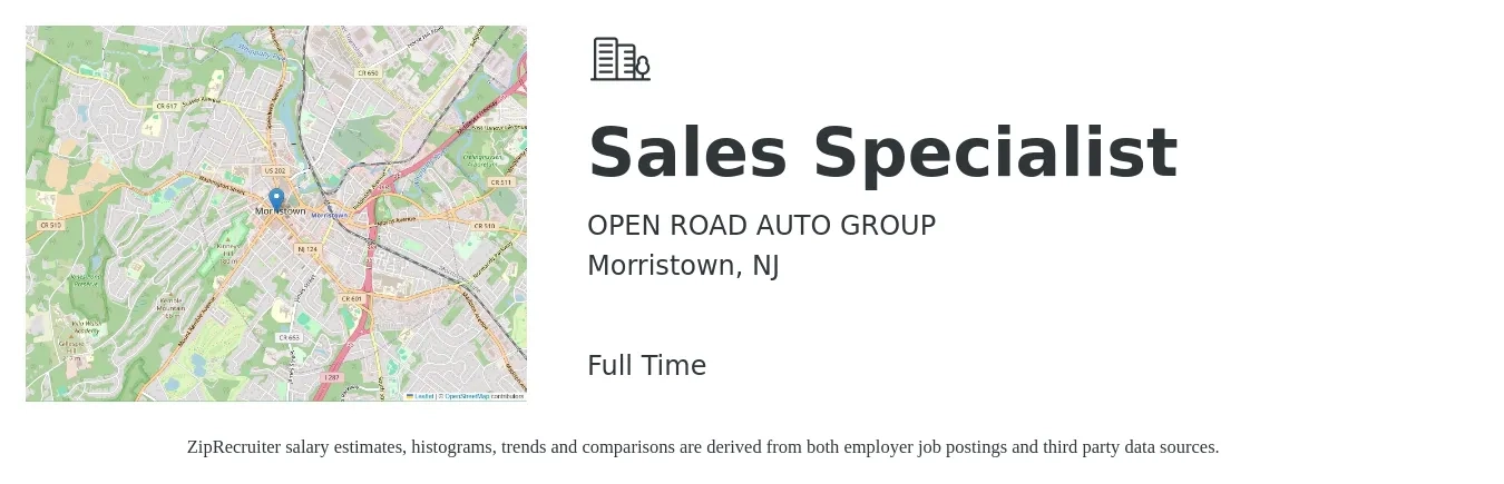OPEN ROAD AUTO GROUP job posting for a Sales Specialist in Morristown, NJ with a salary of $65,000 to $125,000 Yearly with a map of Morristown location.