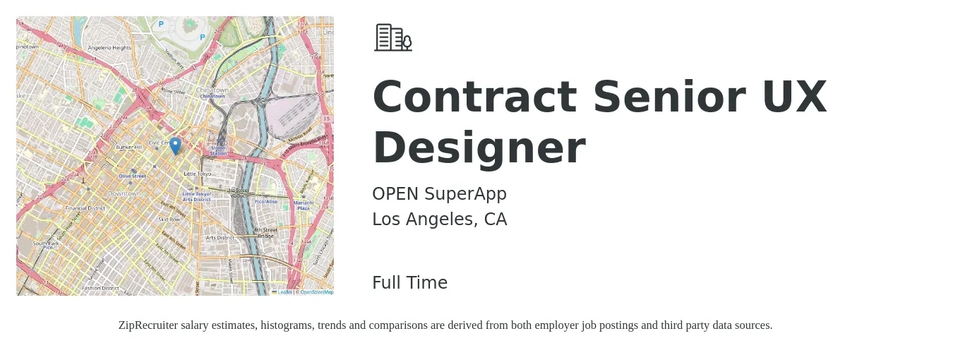 OPEN SuperApp job posting for a Contract Senior UX Designer in Los Angeles, CA with a salary of $60 to $84 Hourly with a map of Los Angeles location.