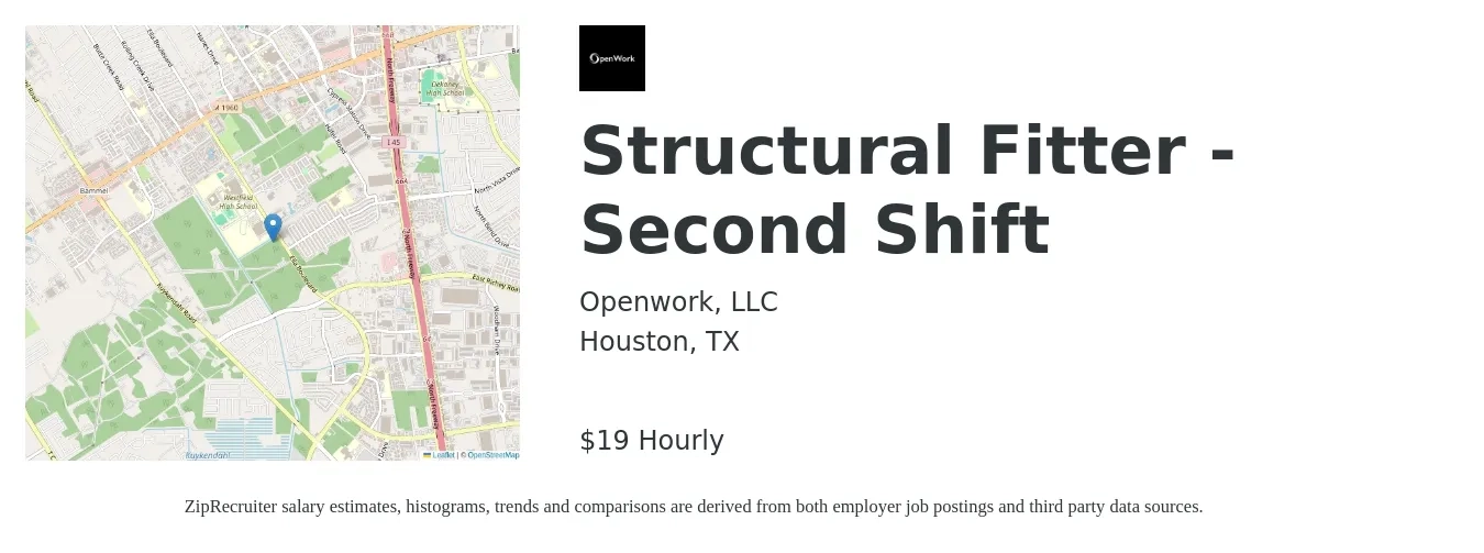 Openwork, LLC job posting for a Structural Fitter - Second Shift in Houston, TX with a salary of $20 Hourly with a map of Houston location.