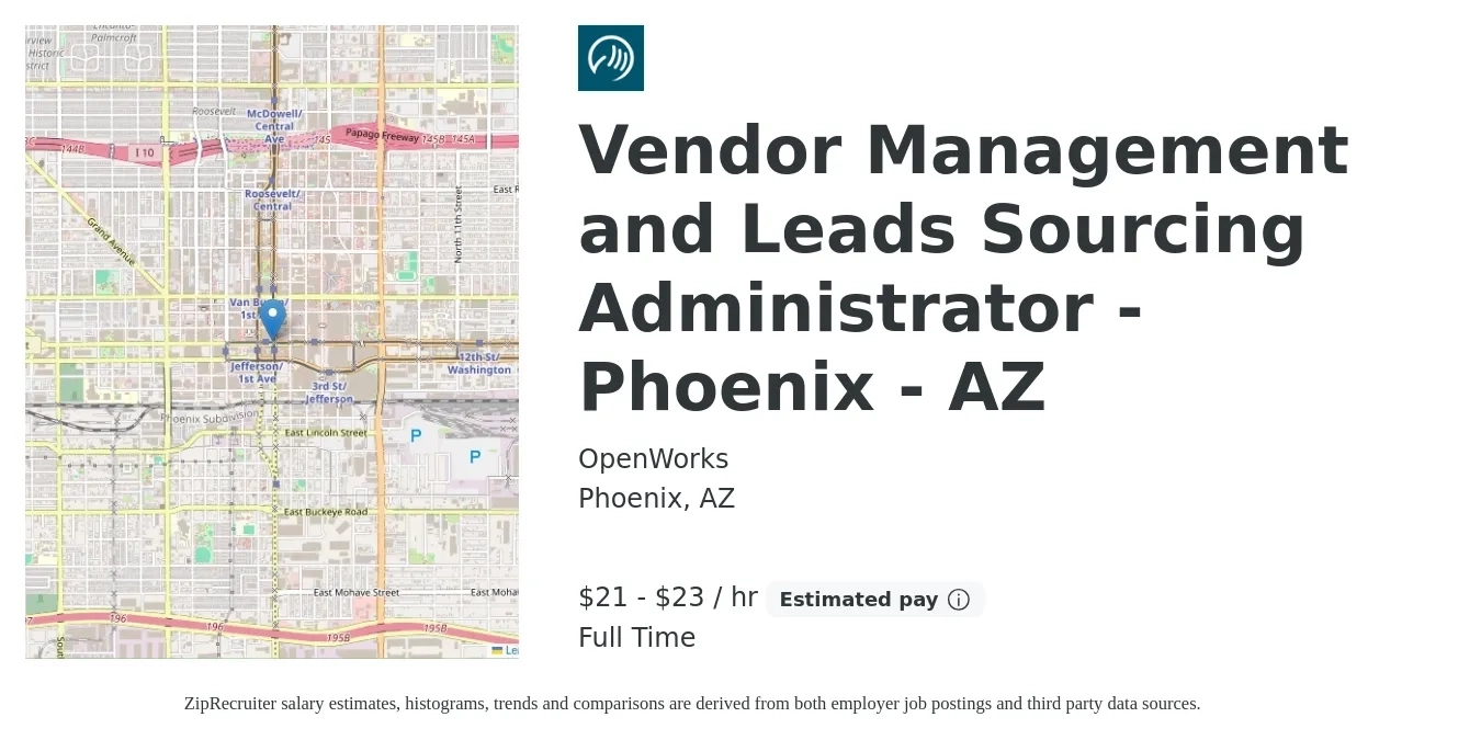 OpenWorks job posting for a Vendor Management and Leads Sourcing Administrator - Phoenix - AZ in Phoenix, AZ with a salary of $22 to $24 Hourly with a map of Phoenix location.