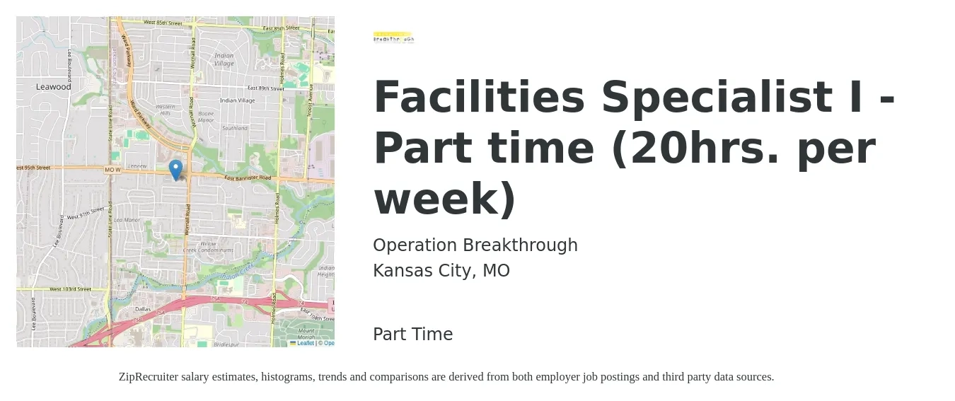 Operation Breakthrough job posting for a Facilities Specialist I - Part time (20hrs. per week) in Kansas City, MO with a salary of $50,900 to $83,200 Yearly with a map of Kansas City location.