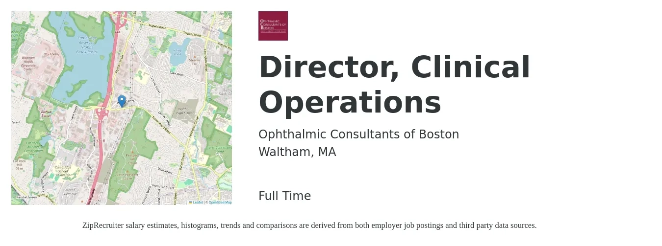 Ophthalmic Consultants of Boston job posting for a Director, Clinical Operations in Waltham, MA with a salary of $110,000 to $187,200 Yearly with a map of Waltham location.