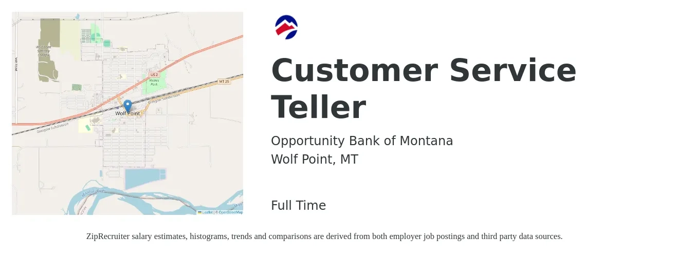 Opportunity Bank of Montana job posting for a Customer Service Teller in Wolf Point, MT with a salary of $14 to $18 Hourly with a map of Wolf Point location.
