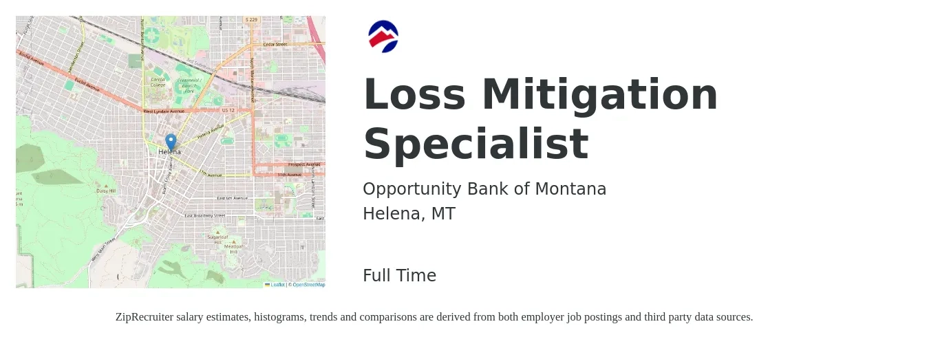 Opportunity Bank of Montana job posting for a Loss Mitigation Specialist in Helena, MT with a salary of $18 to $26 Hourly with a map of Helena location.