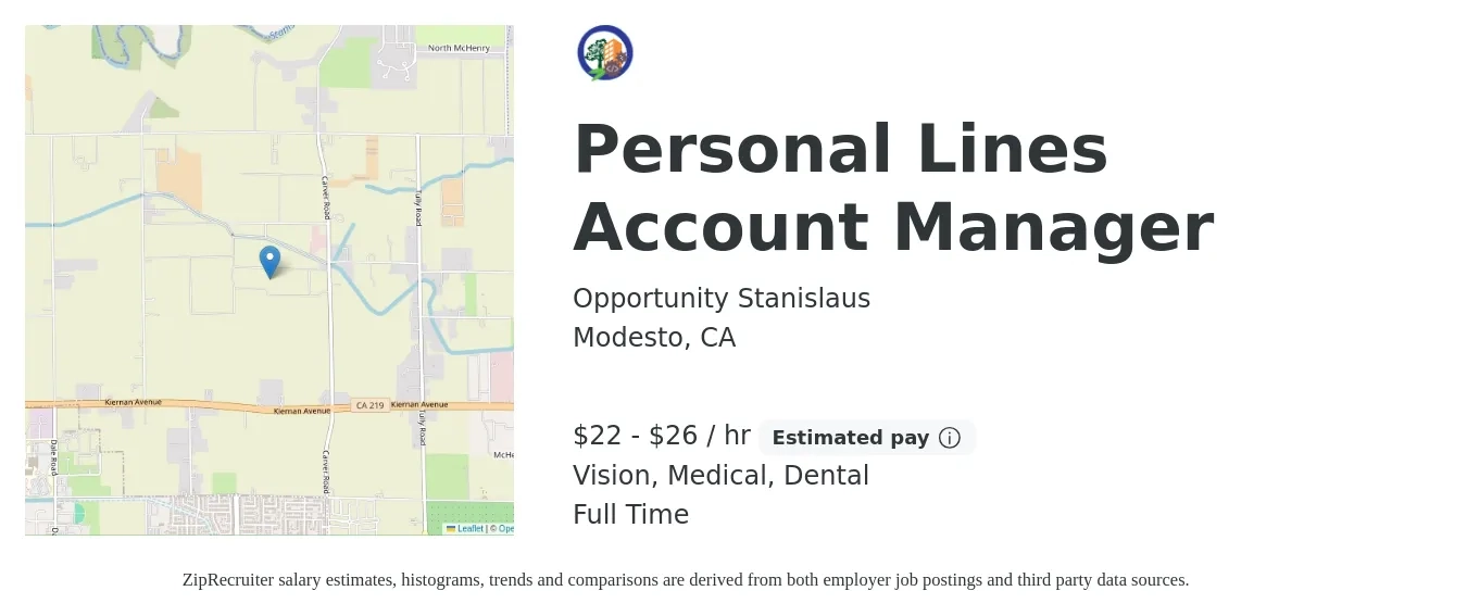 Opportunity Stanislaus job posting for a Personal Lines Account Manager in Modesto, CA with a salary of $23 to $28 Hourly and benefits including dental, life_insurance, medical, retirement, and vision with a map of Modesto location.