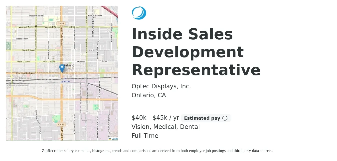 Optec Displays, Inc. job posting for a Inside Sales Development Representative in Ontario, CA with a salary of $40,000 to $45,000 Yearly and benefits including medical, pto, retirement, vision, and dental with a map of Ontario location.