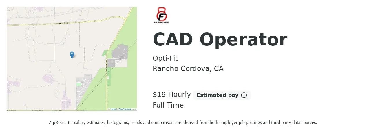 Opti-Fit job posting for a CAD Operator in Rancho Cordova, CA with a salary of $20 Hourly with a map of Rancho Cordova location.