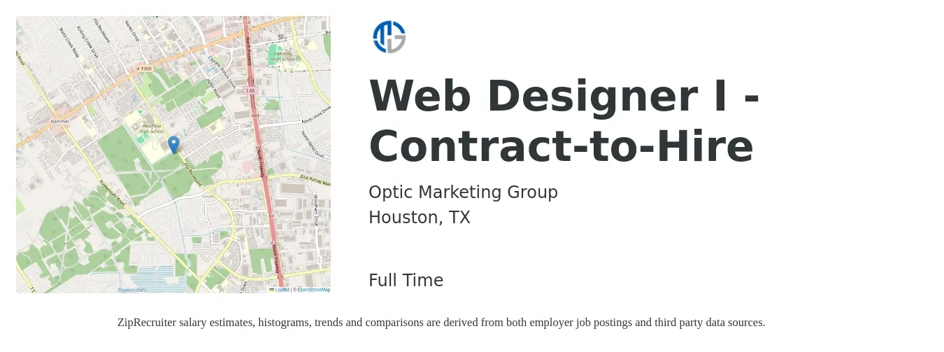 Optic Marketing Group job posting for a Web Designer I - Contract-to-Hire in Houston, TX with a salary of $26 to $38 Hourly with a map of Houston location.