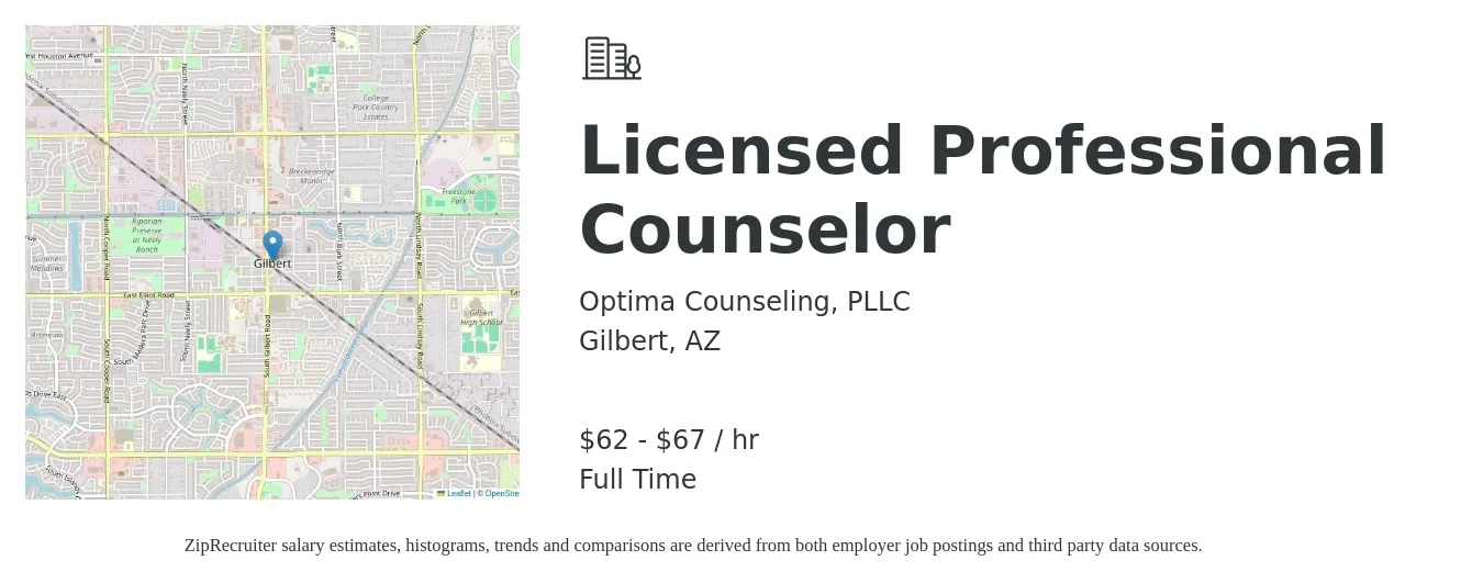 Optima Counseling, PLLC job posting for a Licensed Professional Counselor in Gilbert, AZ with a salary of $65 to $70 Hourly with a map of Gilbert location.